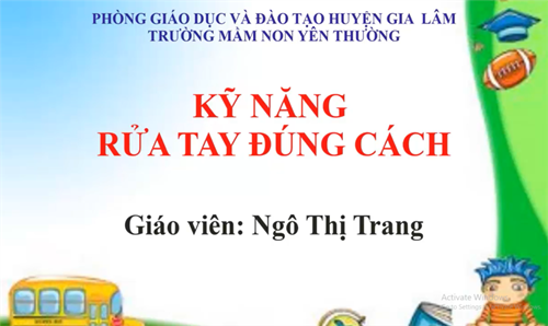 Dạy trẻ kỹ năng rửa tay đúng cách